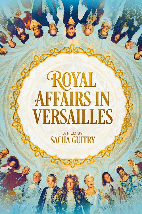 Royal Affairs in Versailles Poster