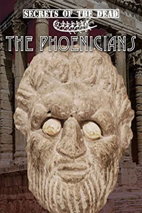 Secrets of the Dead: The Phoenicians Poster
