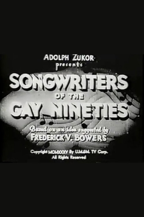 Songwriters of the Gay Nineties Poster