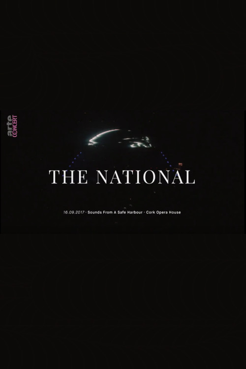 The National: Sounds from a Safe Harbour at Cork Opera House Poster