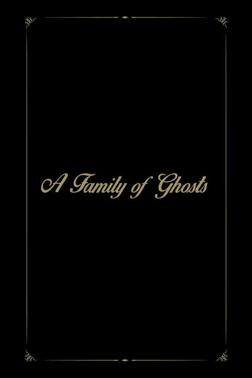 A Family of Ghosts Poster