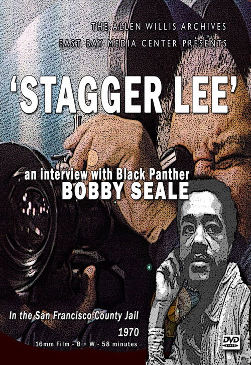 Staggerlee: A Conversation with Black Panther Bobby Seale Poster