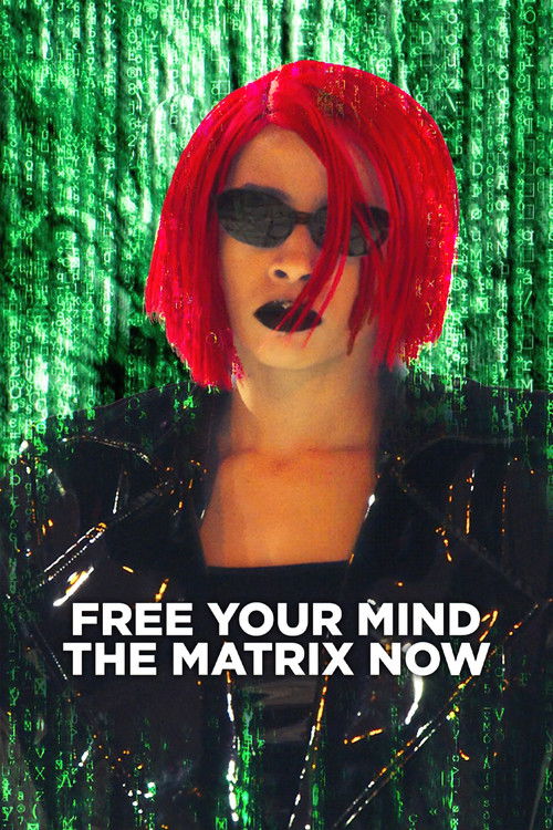Free Your Mind: The Matrix Now Poster