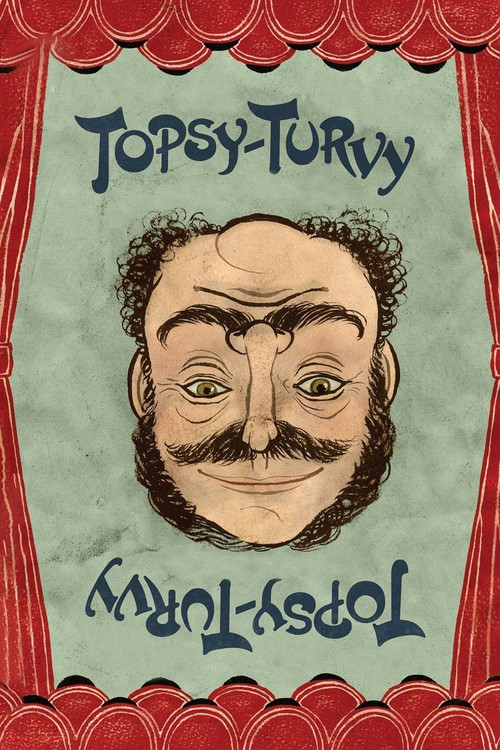 Topsy-Turvy Poster