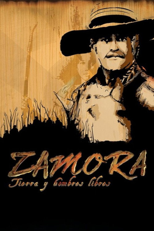 Zamora, tierra y hombres libres Poster