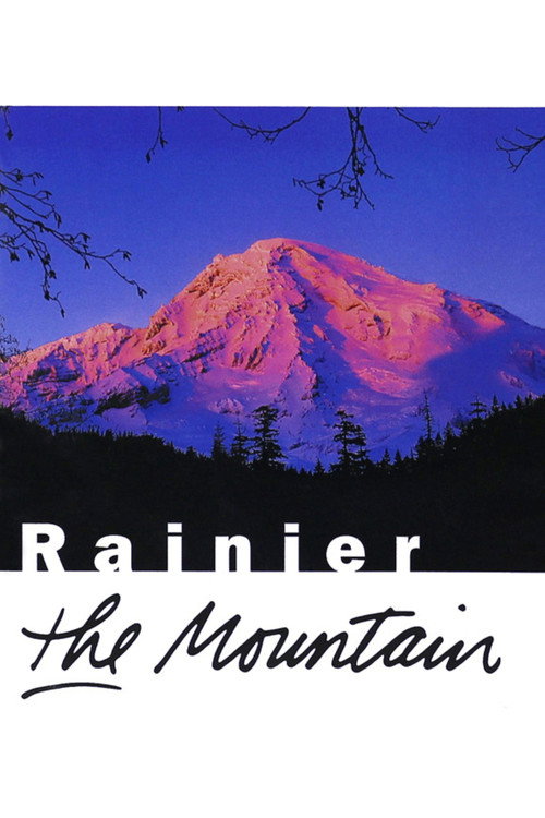 Rainier: The Mountain Poster