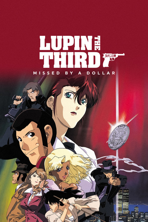 Lupin the Third: Missed by a Dollar Poster