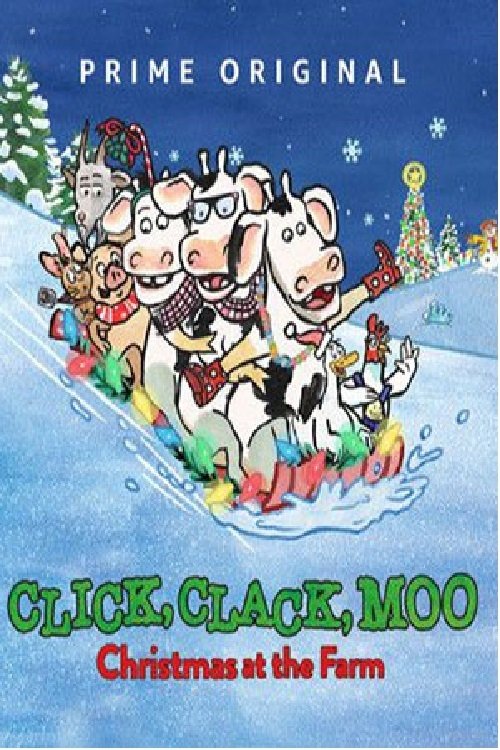 Click, Clack, Moo: Christmas at the Farm Poster