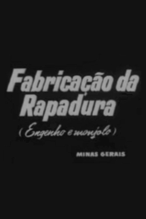 Fabricação da Rapadura Poster