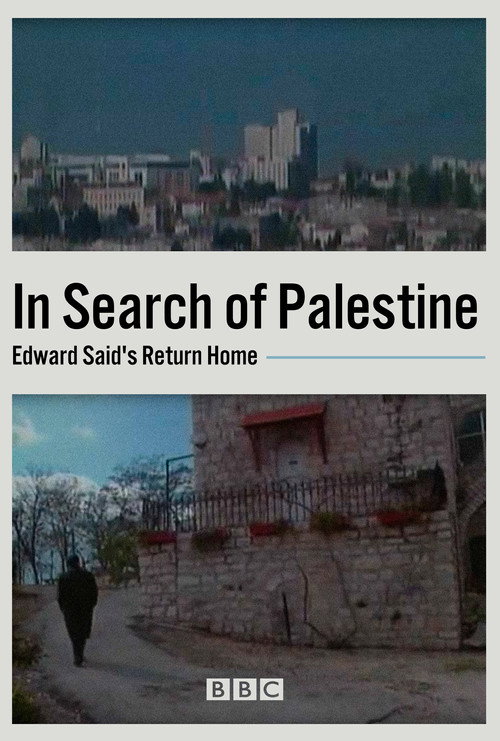 In Search of Palestine: Edward Said's Return Home Poster