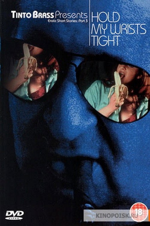 Hold My Wrists Tight Poster