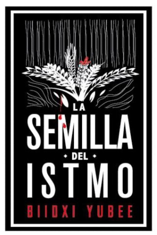 La semilla del istmo Poster