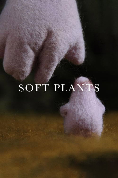 Soft Plants Poster