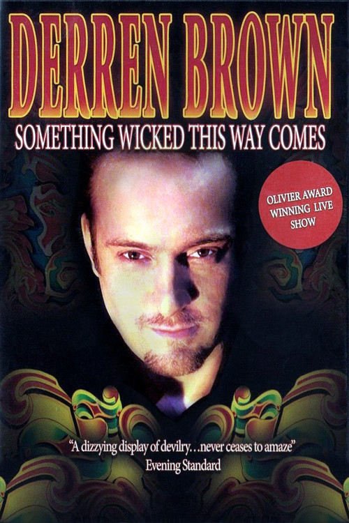 Derren Brown: Something Wicked This Way Comes Poster