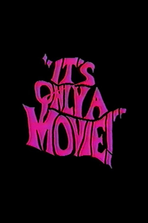 It's Only a Movie! Poster