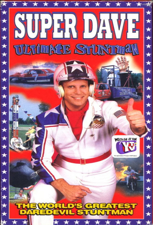 Super Dave: Ultimate Stuntman Poster