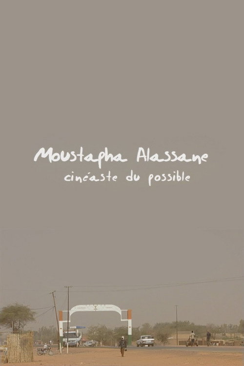 Moustapha Alassane, Cineaste of the Possible Poster