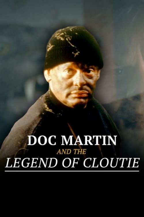 Doc Martin and the Legend of the Cloutie Poster