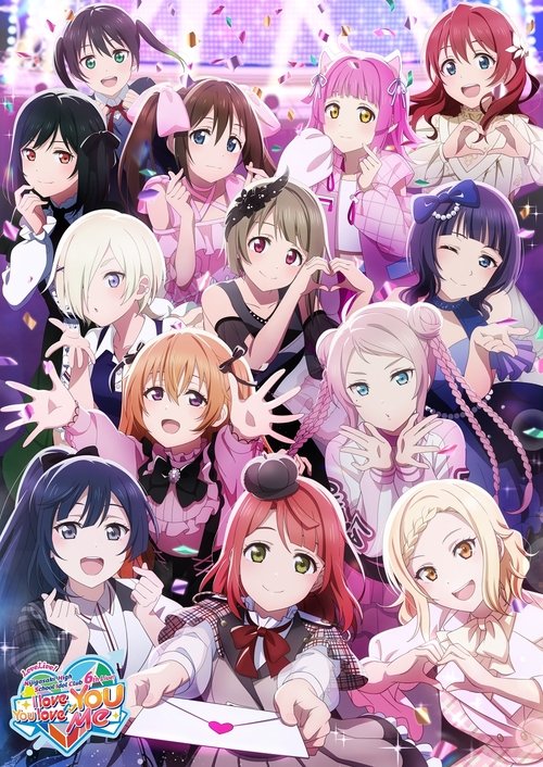 Love Live! Nijigasaki High School Idol Club 6th Live! I love You ⇆ You love Me Poster