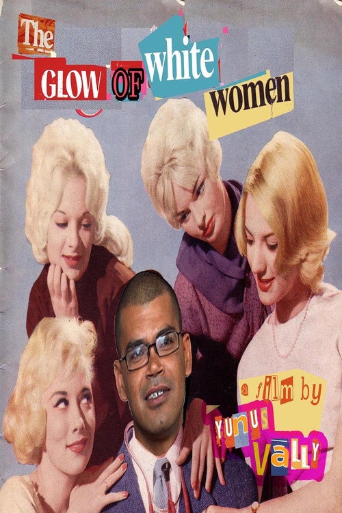 The Glow of White Women Poster