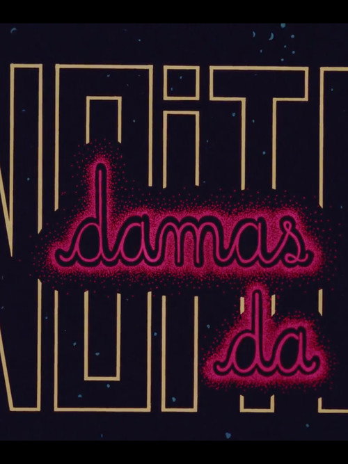 Damas da Noite Poster