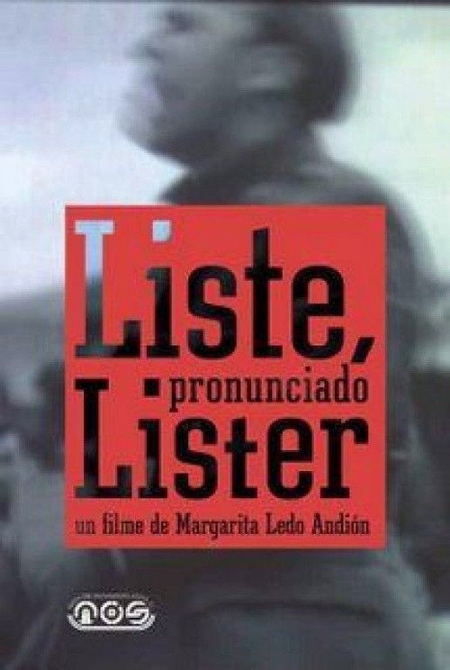 Liste, pronunciado Líster Poster