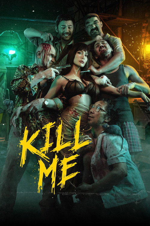 KIll Me Poster