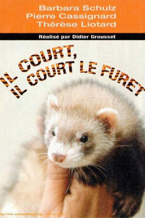 Il court, il court, le furet... Poster