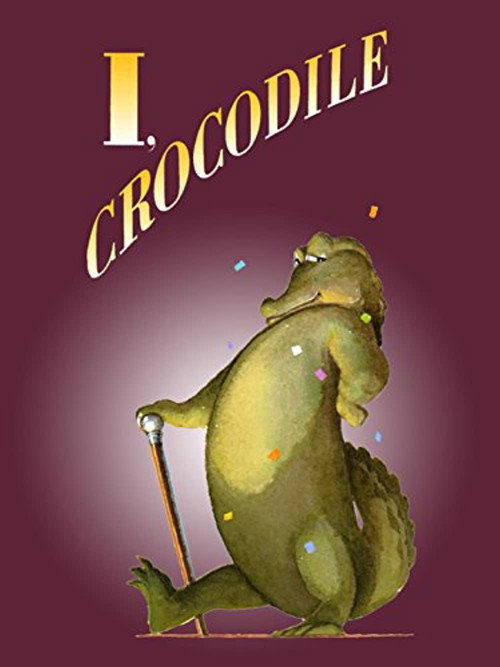 I, Crocodile Poster