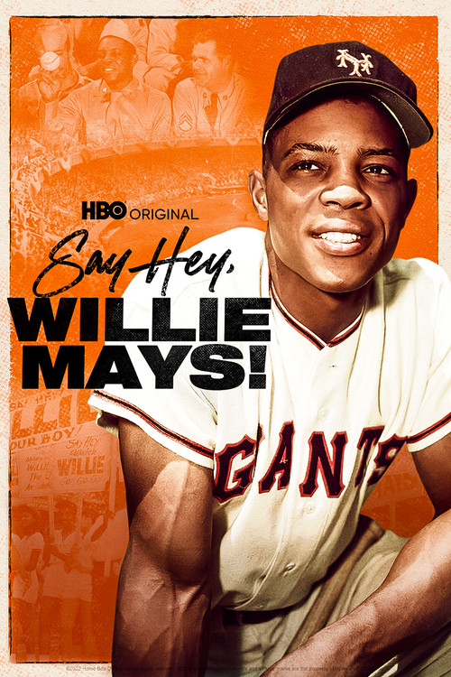 Say Hey, Willie Mays! Poster