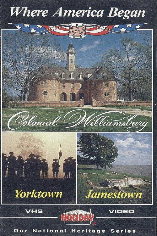 Where America Began: Jamestown, Colonial Williamsburg, Yorktown Poster
