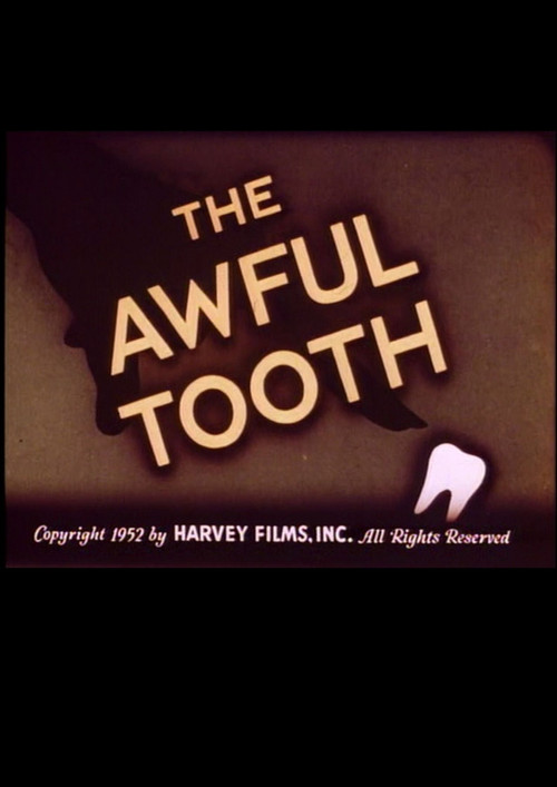The Awful Tooth Poster