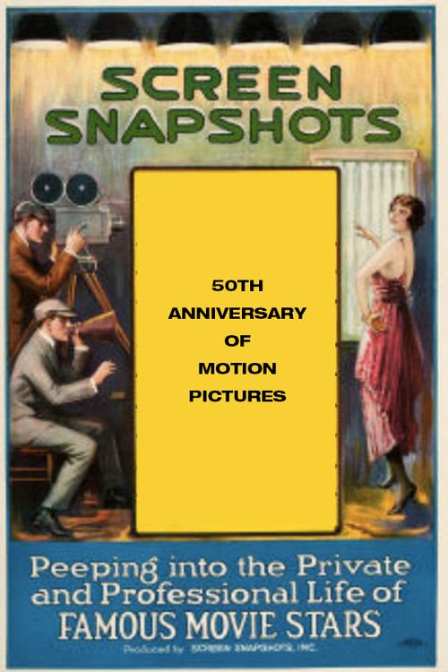Screen Snapshots' 50th Anniversary of Motion Pictures Poster