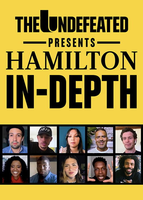 The Undefeated Presents: Hamilton In-Depth Poster