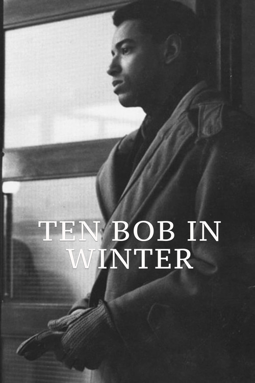 Ten Bob in Winter Poster