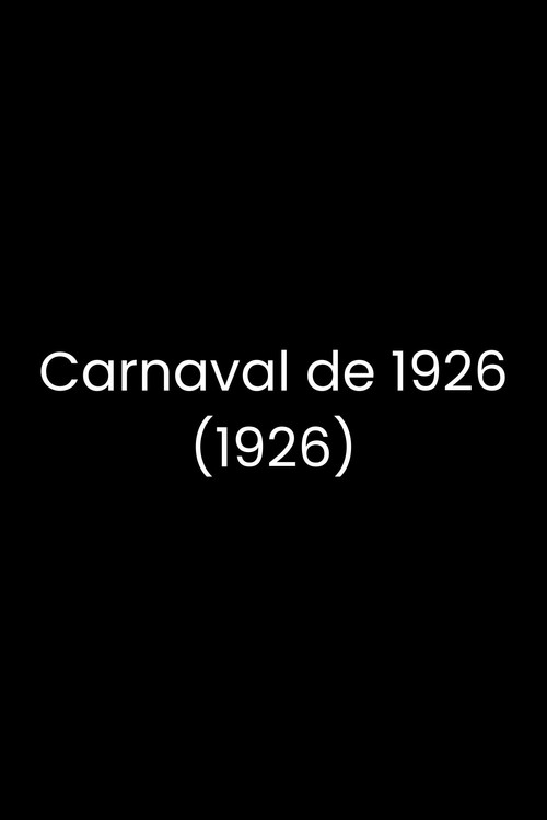 Carnaval de 1926 Poster