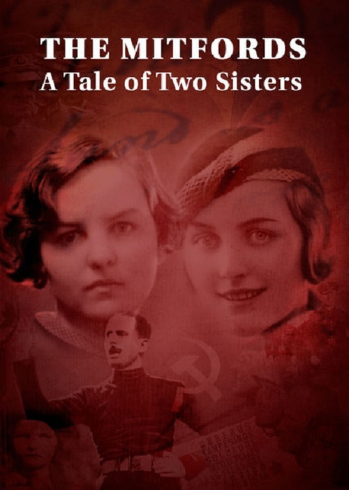 The Mitfords: A Tale of Two Sisters Poster