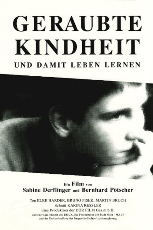 Geraubte Kindheit - und damit leben lernen Poster