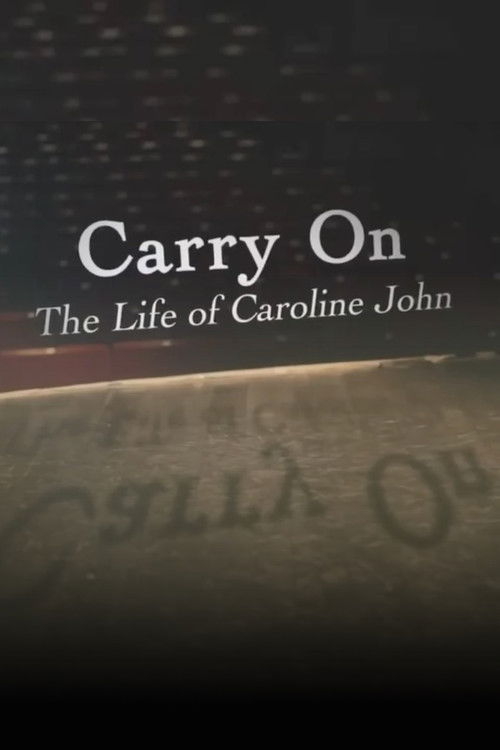 Carry On: The Life of Caroline John Poster
