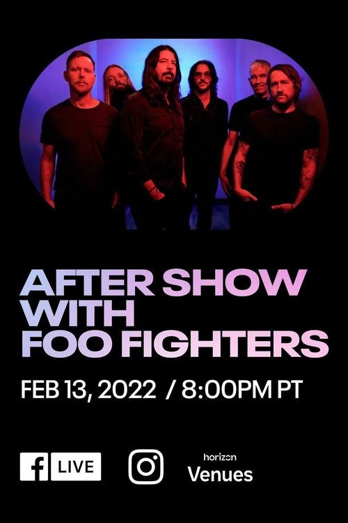 Foo Fighters-Superbowl LVI Aftershow in Virtual Reality Poster