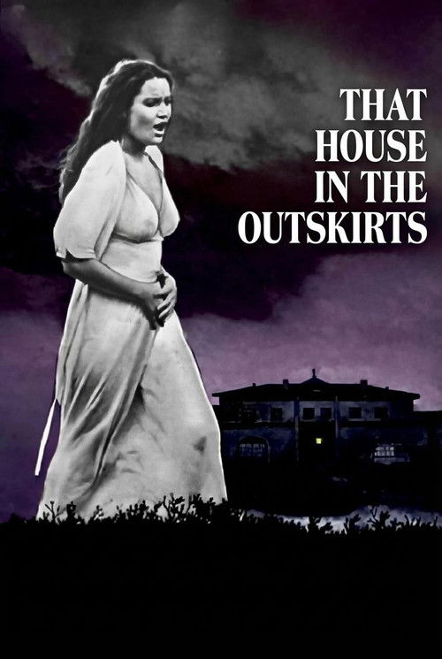 That House in the Outskirts Poster