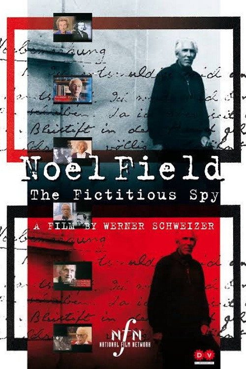 Noel Field: The Fictitious Spy Poster
