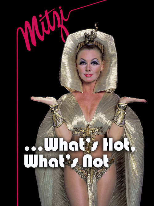 Mitzi... What's Hot, What's Not Poster