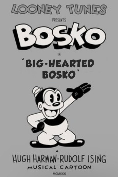 Big-Hearted Bosko Poster