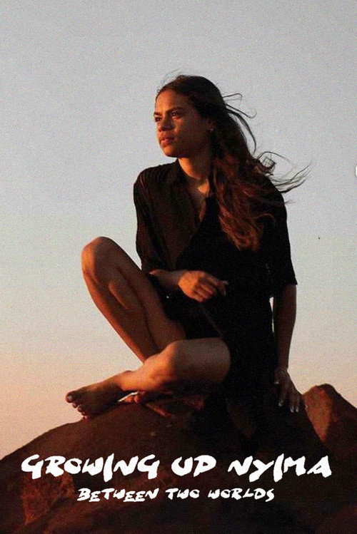 Growing Up Nyima: Between Two Worlds Poster