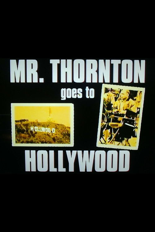 Mr. Thornton Goes to Hollywood Poster
