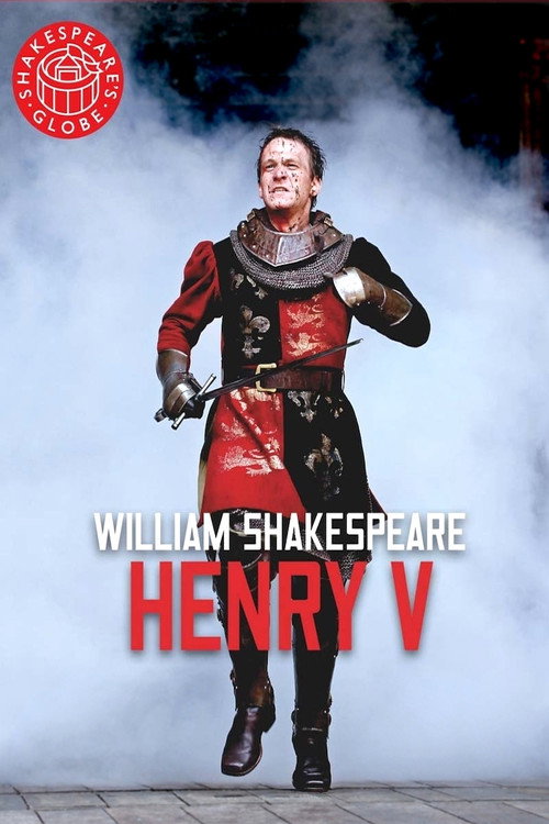 Henry V - Live at Shakespeare's Globe Poster