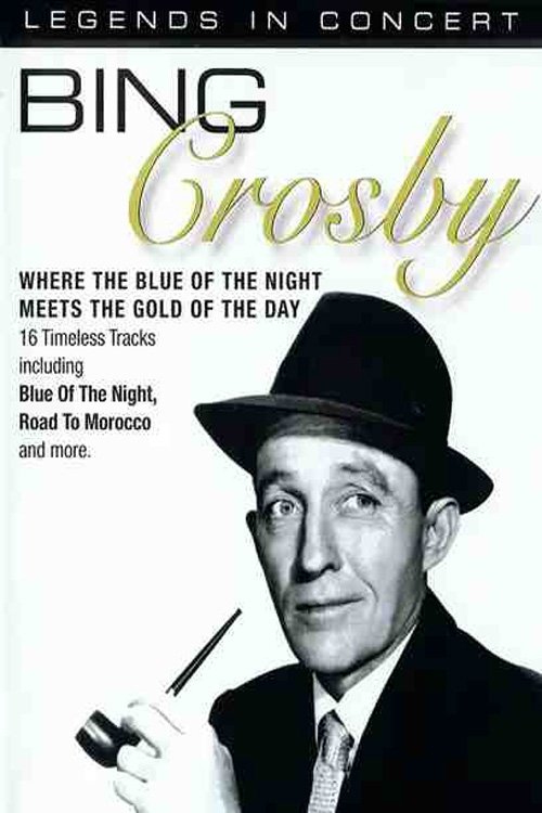 Bing Crosby: Legends in Concert Poster