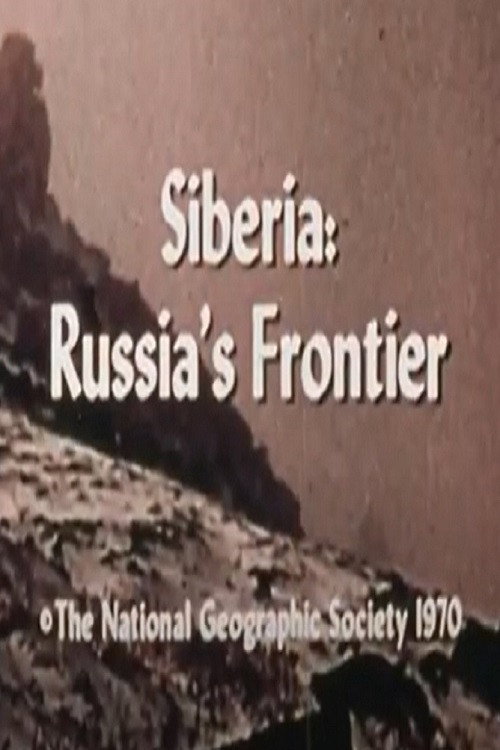 Siberia: Russia's Frontier Poster