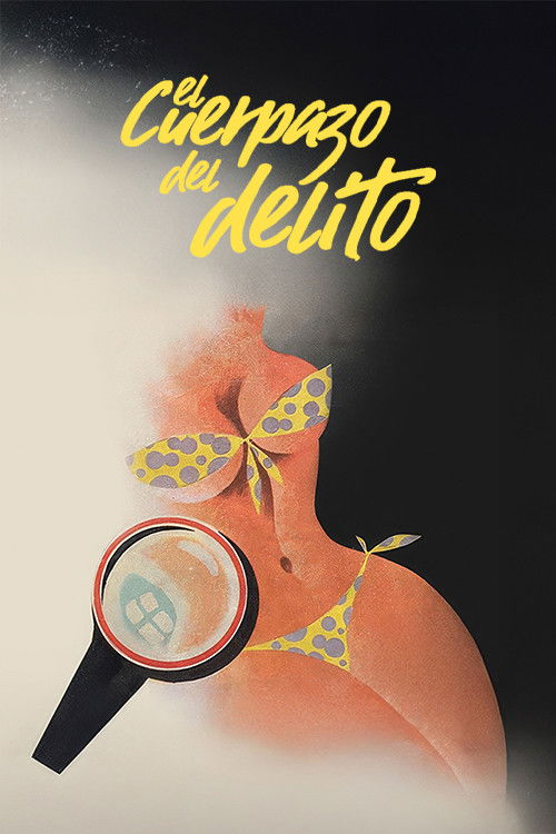 El cuerpazo del delito Poster